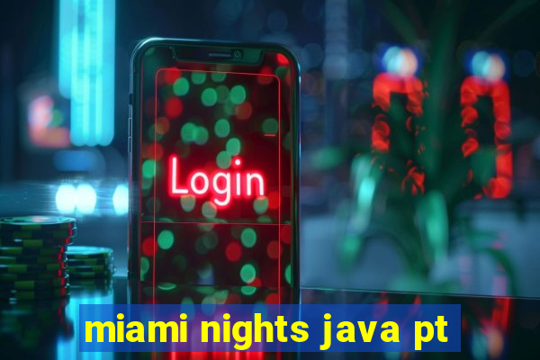 miami nights java pt-br 320x240